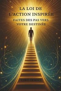 La Loi de l'Action Inspirée
