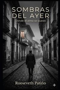 Sombras del ayer