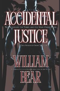 Accidental Justice