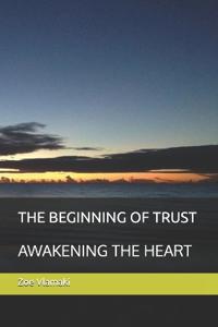 The Beginning of Trust