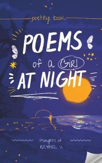 Poems of a Girl at Night