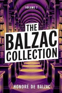 Bokomslag för "The Balzac Collection - Volume 7"