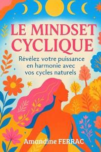 Le Mindset Cyclique