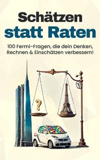 Schätzen statt Raten
