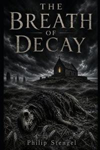 The Breath of Decay
