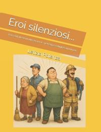 Eroi silenziosi