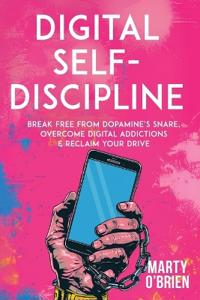 Digital Self-Discipline