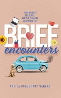 Brief Encounters