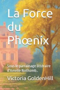 La Force du Phoenix