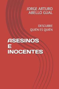 Abello Gual, J: ASESINOS E INOCENTES