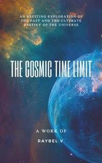 The Cosmic Time Limit