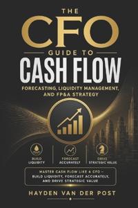 The CFO Guide to Cash Flow