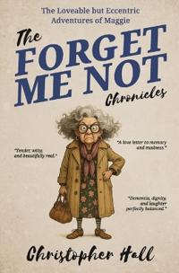 The Forget Me Not Chronicles
