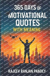 365 Days of Motivational Quotes with Meaning