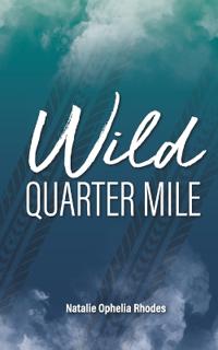 Wild Quarter Mile