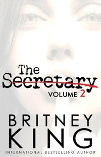 The Secretary Volume II