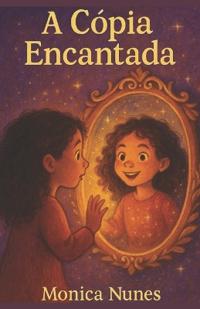 A Cópia Encantada