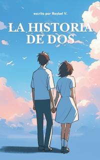 La Historia de Dos