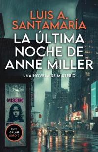 La última noche de Anne Miller