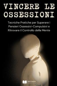 Vincere le Ossessioni