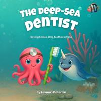 The Deep-Sea Dentist