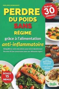 Perdre du poids sans régime grâce à l'alimentation anti-inflammatoire