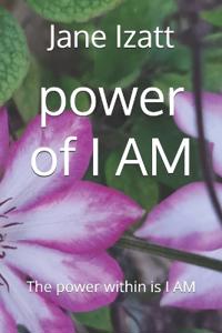 power of I AM