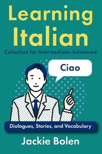 Learning Italian Collection for Intermediate-Advanced
