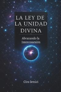 La Ley de la Unidad Divina