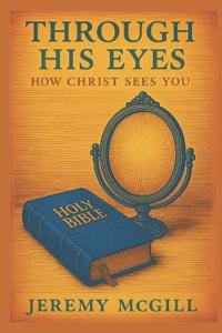 Through His Eyes