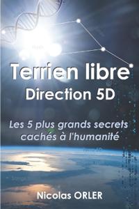 Terrien libre Direction 5D