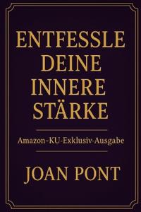 Entfessle Deine Innere Stärke