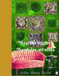 Magiska ugglor! Mandalas att måla