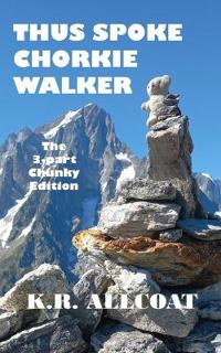 Thus Spoke Chorkie Walker