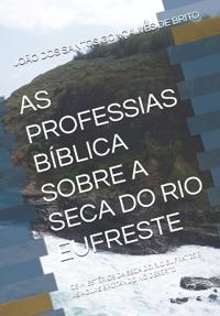 As Professias Bíblica Sobre a Seca Do Rio Eufreste