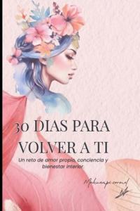 30 Días Para Volver a Ti