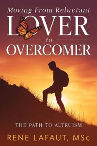 Moving From Reluctant Lover to Overcomer
