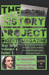 The History Project Digest Magazine