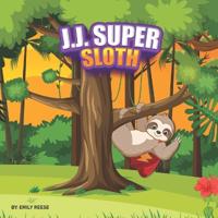 J.J. Super Sloth