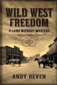 Reven, A: Wild West Freedom