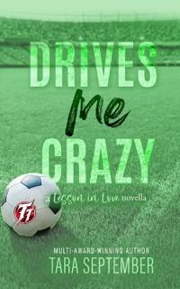 Drives Me Crazy