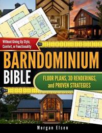 Barndominium Bible