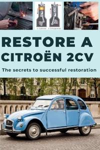 How to Restore a 2cv