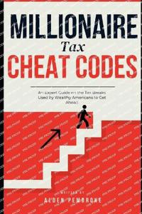 Millionaire Tax Cheat Codes