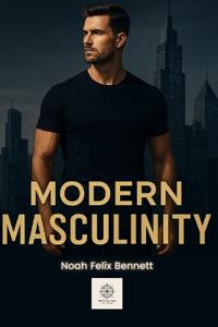 Modern Masculinity