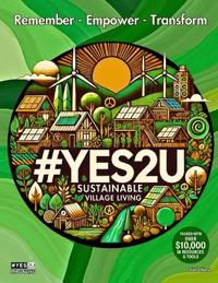#YES2U Magazine - Sustainable Village Living