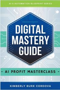 Digital Mastery Guide