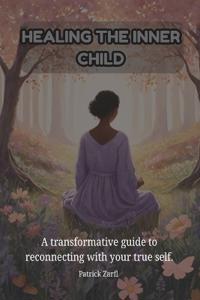 Healing the Inner Child