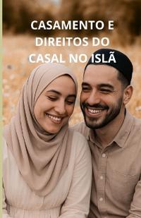Casamento e direitos do casal no Islã