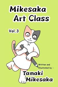 Mikesaka Art Class vol.3